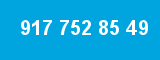 917 752 85 49